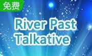 River Past Talkative段首LOGO