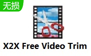 X2X Free Video Trim段首LOGO