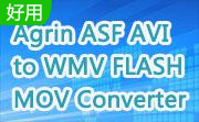 Agrin ASF AVI to WMV FLASH MOV Converter段首LOGO