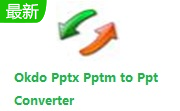 Okdo Pptx Pptm to Ppt Converter段首LOGO